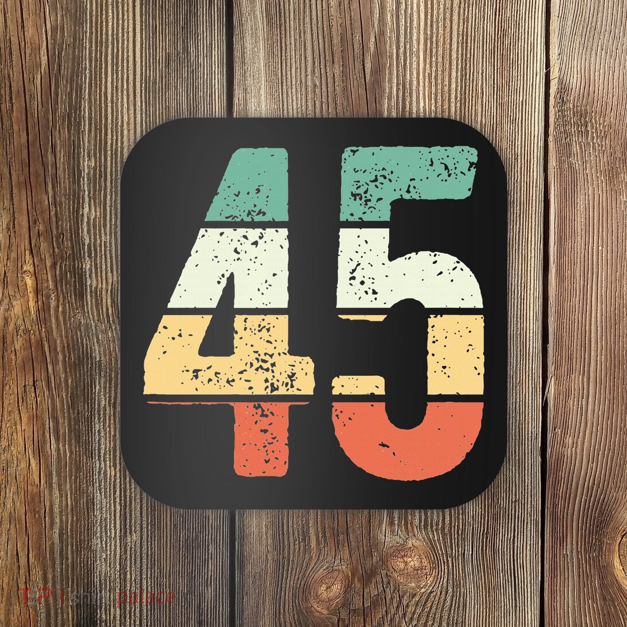Number 45 Commemorating 45 Years Of Forever Coaster