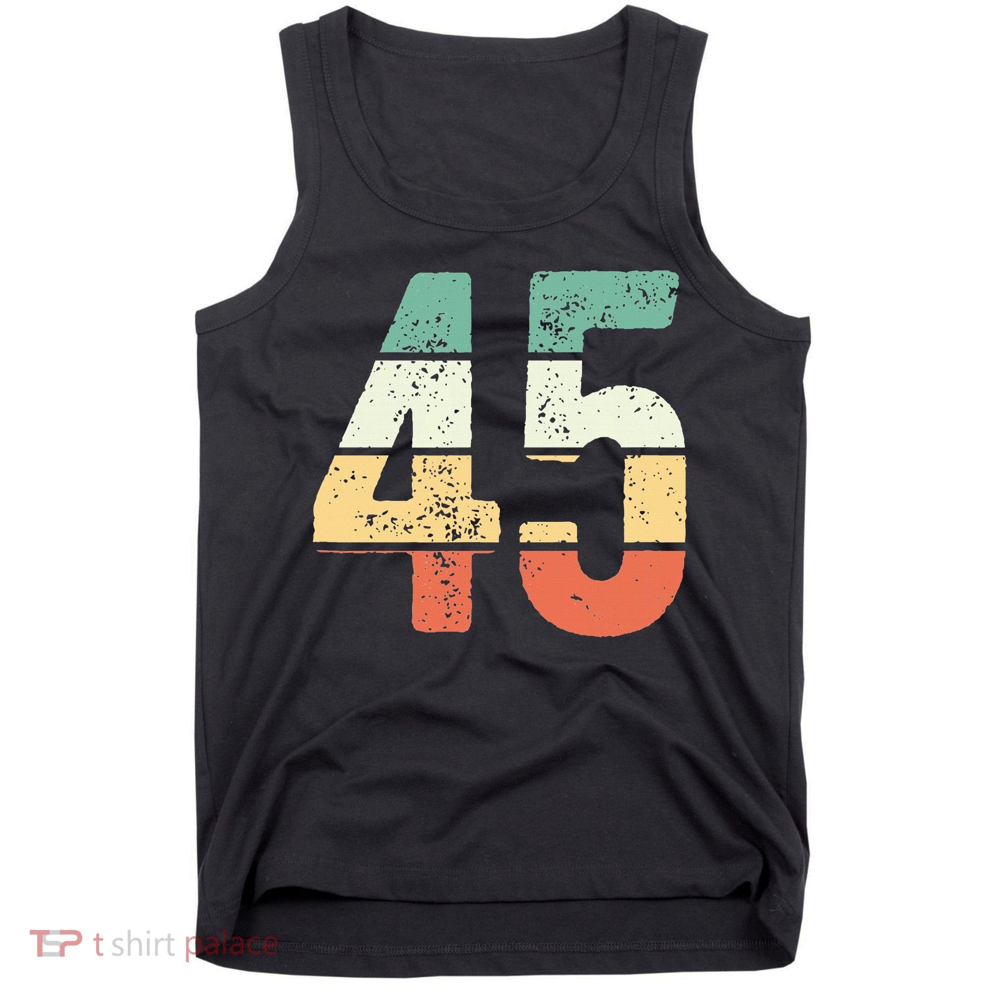 Number 45 Commemorating 45 Years Of Forever Tank Top