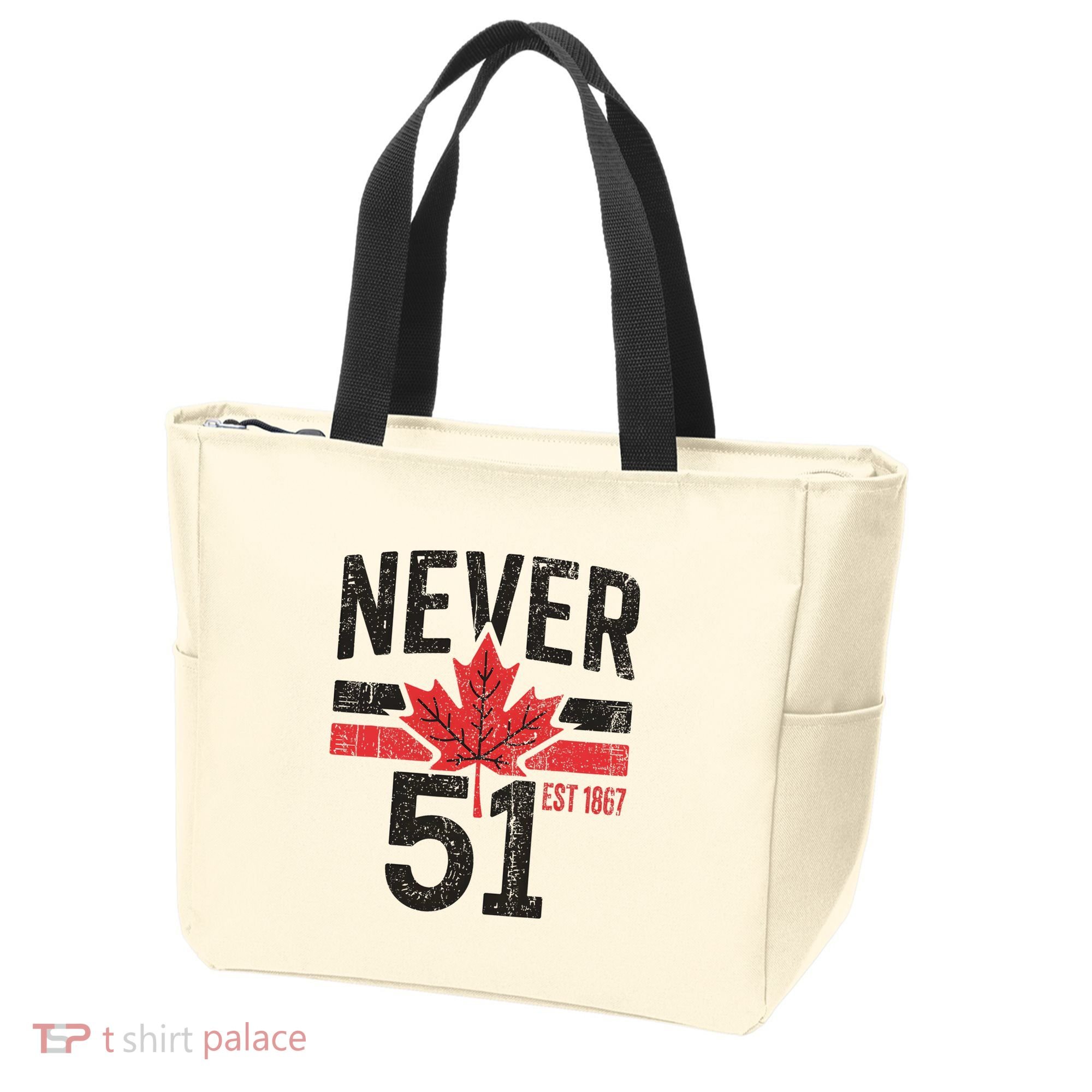 Never 51 Canada Is Not For Sale Est. 1867 Proud Canadian Tote Bag