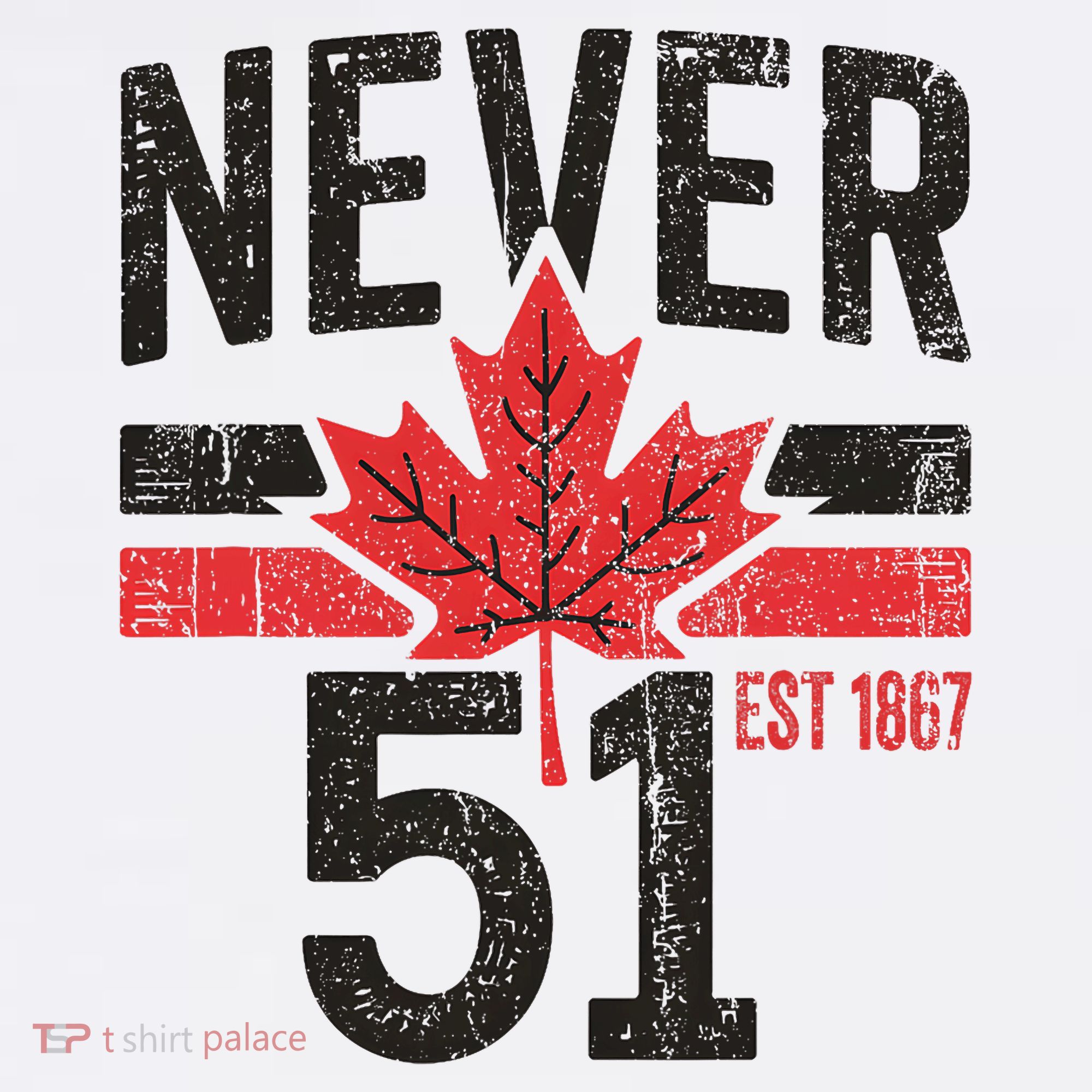 Never 51 Canada Is Not For Sale Est. 1867 Proud Canadian Sweatshirt