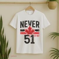 Never 51 Canada Is Not For Sale Est. 1867 Proud Canadian T-Shirt thumb 2