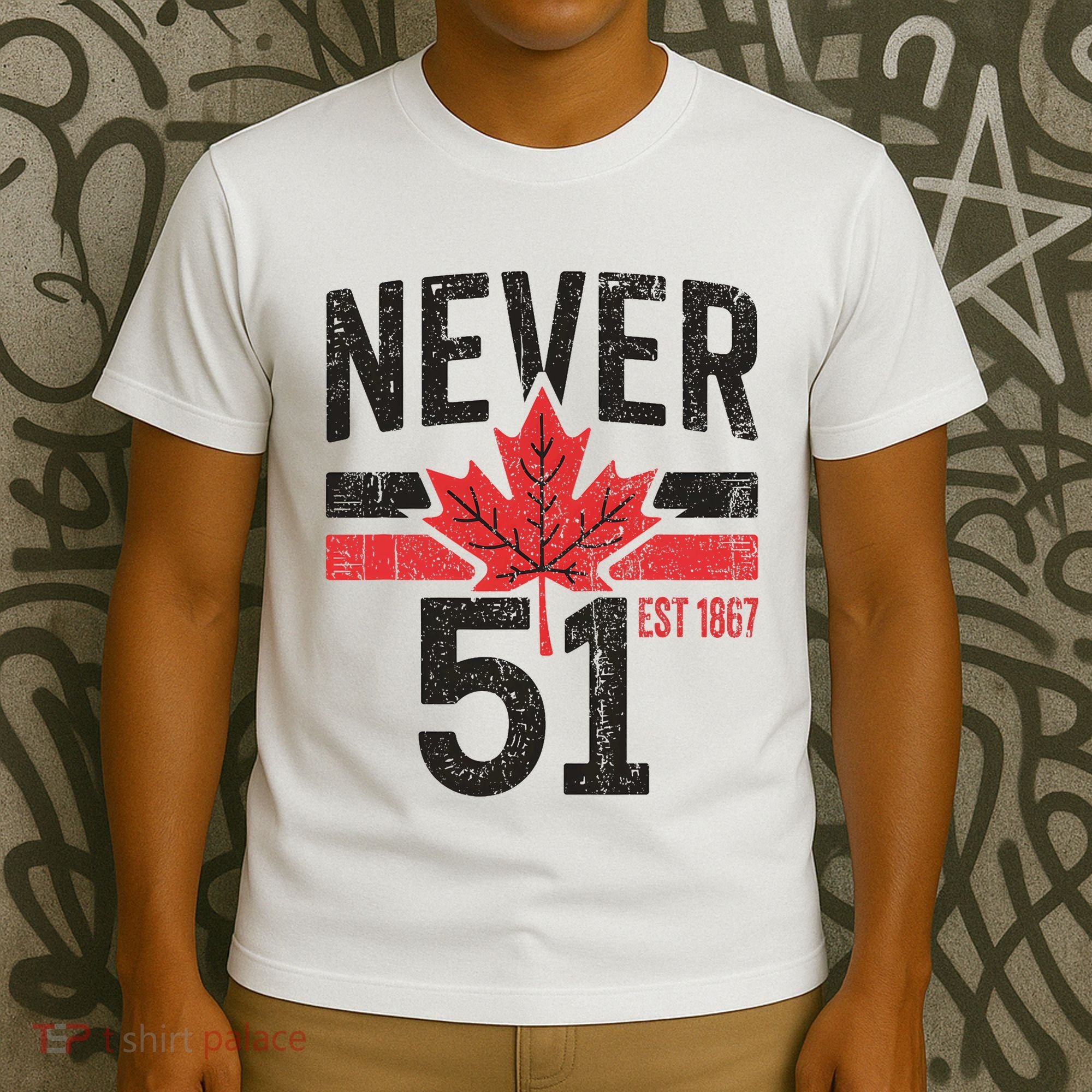 Never 51 Canada Is Not For Sale Est. 1867 Proud Canadian T-Shirt