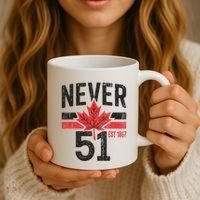 Never 51 Canada Is Not For Sale Est. 1867 Proud Canadian Coffee Mug thumb 3