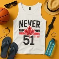 Never 51 Canada Is Not For Sale Est. 1867 Proud Canadian Tank Top thumb 4