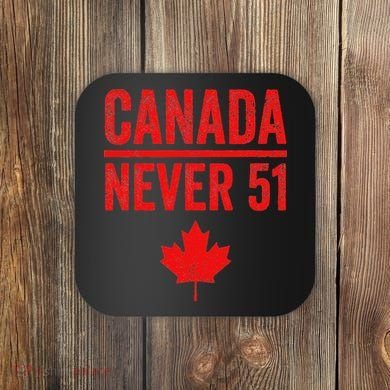 Never 51 Canada Maple Leaf Vintage Distressed Canadian Coaster