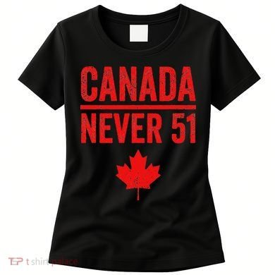 Never 51 Canada Maple Leaf Vintage Distressed Canadian Women's T-Shirt