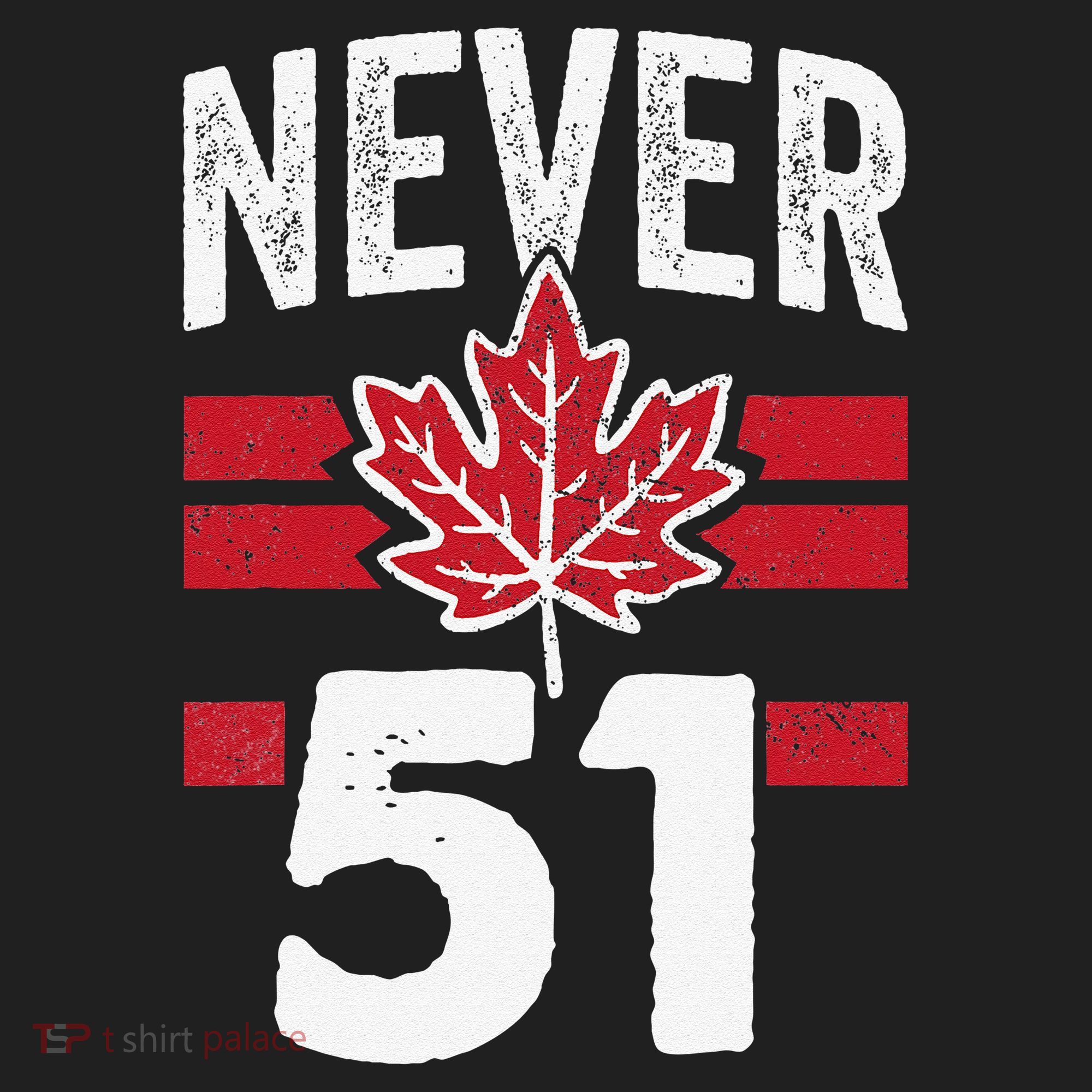 Never 51st State Canada Tumbler