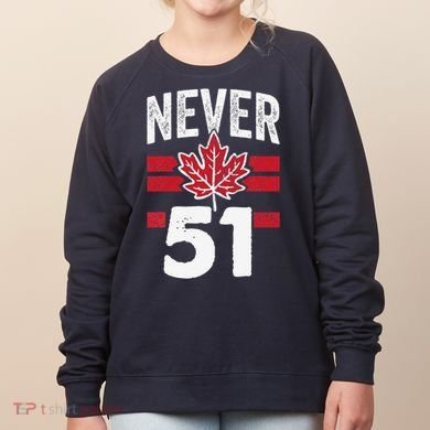Never 51st State Canada Women's Sweatshirt