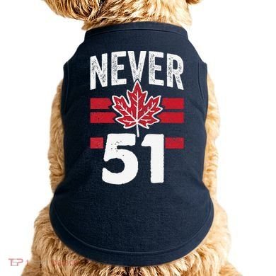 Never 51st State Canada Doggie Tank