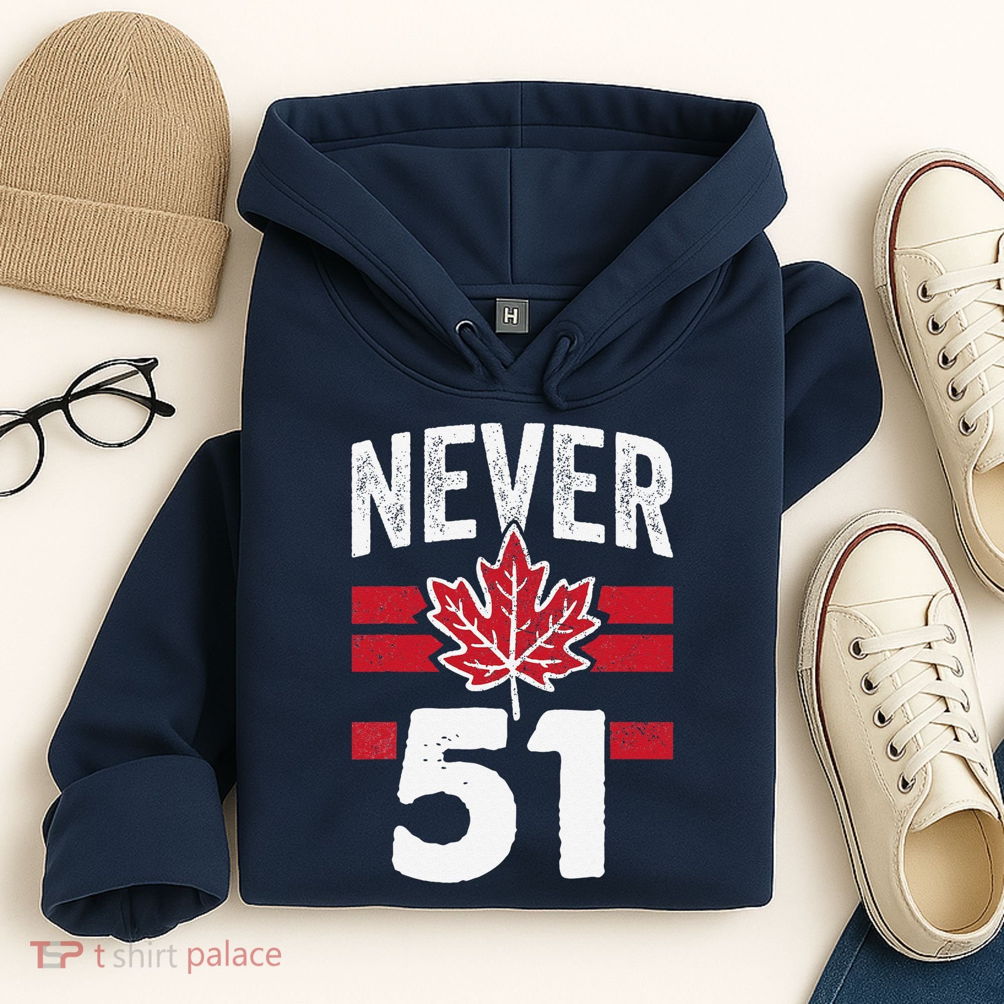 Never 51st State Canada Hoodie