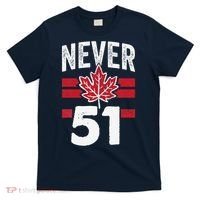 Never 51st State Canada T-Shirt thumb 0