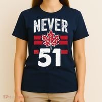 Never 51st State Canada T-Shirt thumb 4