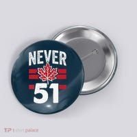 Never 51st State Canada Button thumb 0