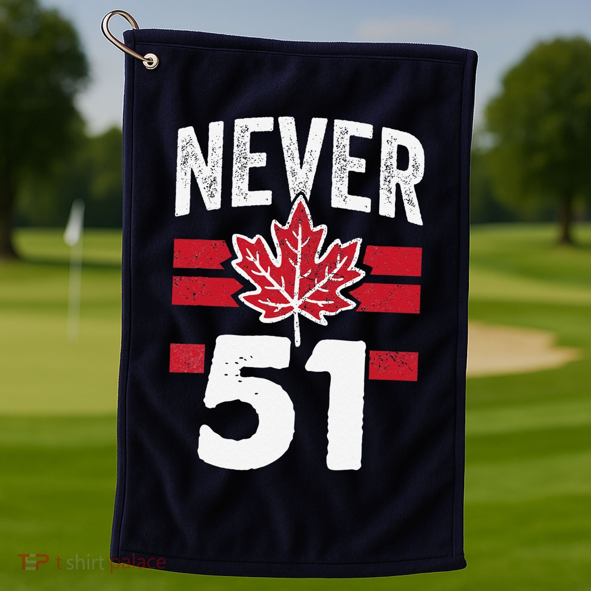 Never 51st State Canada Golf Towel