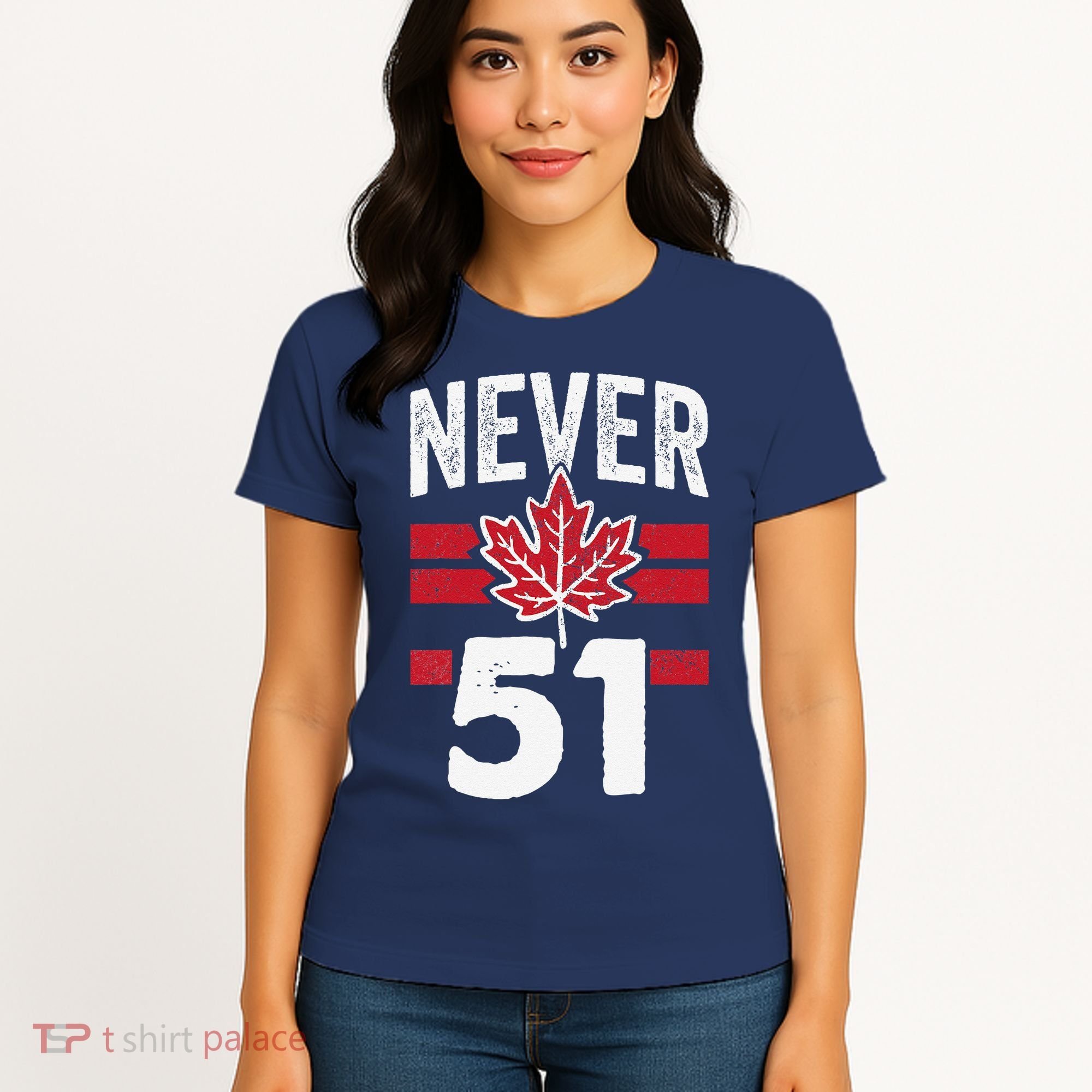 Never 51st State Canada Women's T-Shirt