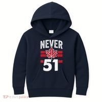 Never 51st State Canada Kids Hoodie thumb 0