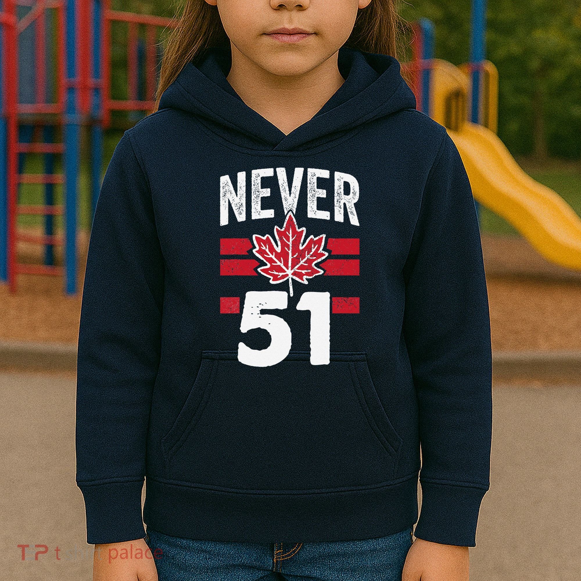 Never 51st State Canada Kids Hoodie