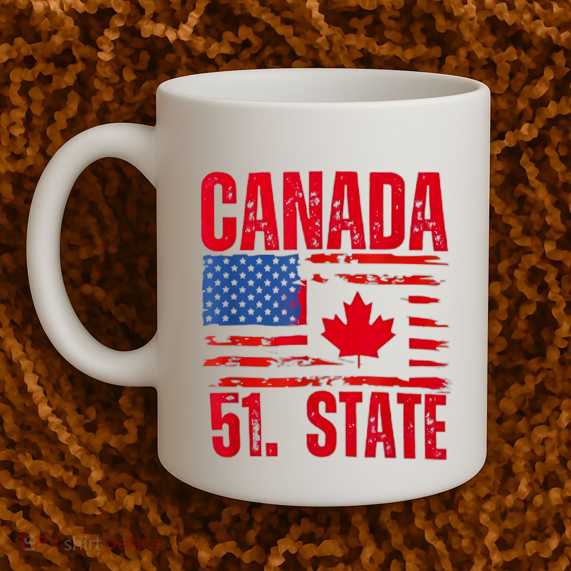Never 51st State Canada Flag Coffee Mug