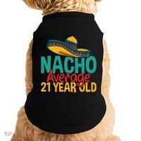 Nacho Average 21 Year Old Cinco De Mayo 21st Birthday Doggie Tank thumb 0