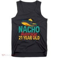 Nacho Average 21 Year Old Cinco De Mayo 21st Birthday Tank Top thumb 0