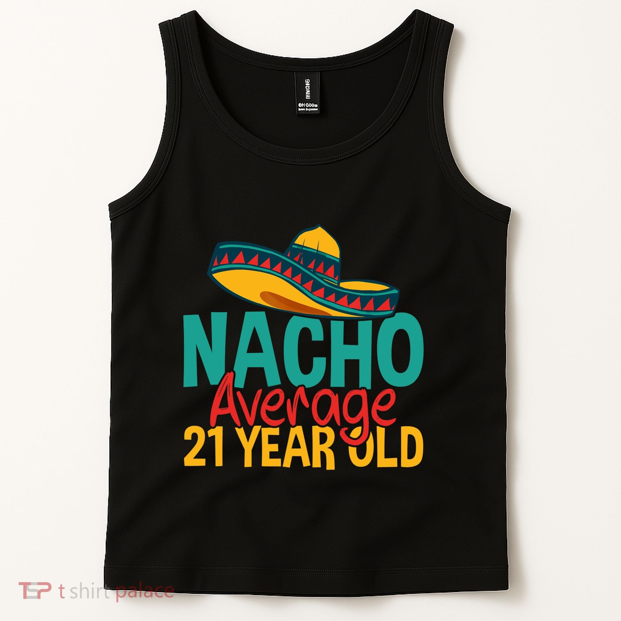 Nacho Average 21 Year Old Cinco De Mayo 21st Birthday Tank Top