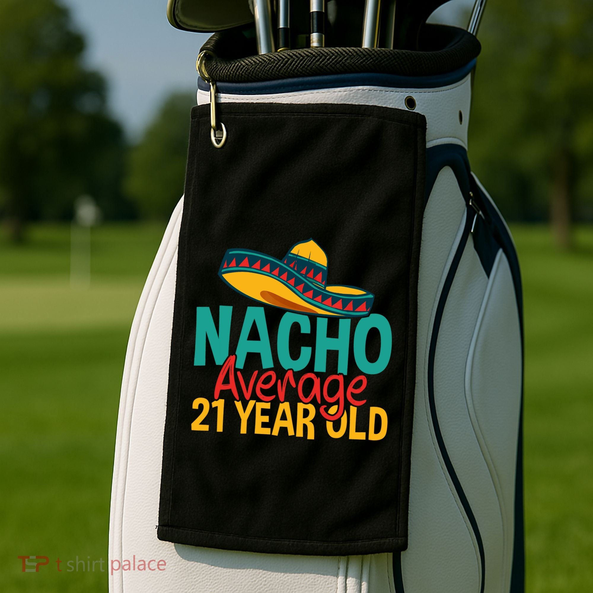 Nacho Average 21 Year Old Cinco De Mayo 21st Birthday Golf Towel
