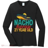 Nacho Average 21 Year Old Cinco De Mayo 21st Birthday Women's Long Sleeve Shirt thumb 0