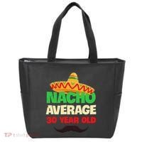 Nacho Average 30 Year Old Cinco De Mayo 30th Birthday Tote Bag thumb 0