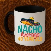 Nacho Average 40 Year Old Cinco De Mayo 40th Birthday Coffee Mug thumb 2
