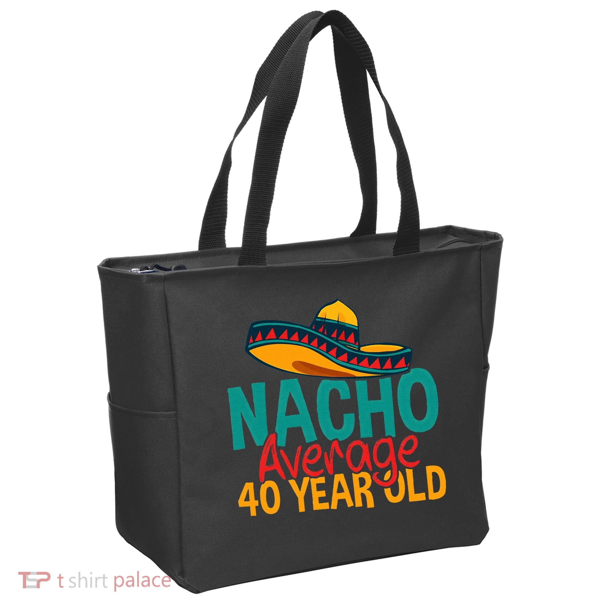 Nacho Average 40 Year Old Cinco De Mayo 40th Birthday Tote Bag