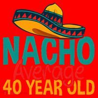 Nacho Average 40 Year Old Cinco De Mayo 40th Birthday Santa Hat thumb 1