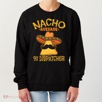 Nacho Average 911 Dispatcher Mexican Messenger Cinco De Mayo Women's Sweatshirt thumb 0