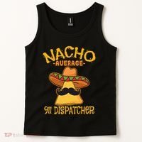Nacho Average 911 Dispatcher Mexican Messenger Cinco De Mayo Tank Top thumb 2