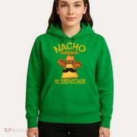 Nacho Average 911 Dispatcher Mexican Messenger Cinco De Mayo Hoodie thumb 5