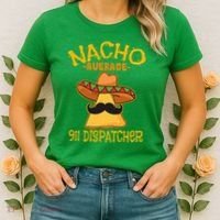 Nacho Average 911 Dispatcher Mexican Messenger Cinco De Mayo Women's T-Shirt thumb 2