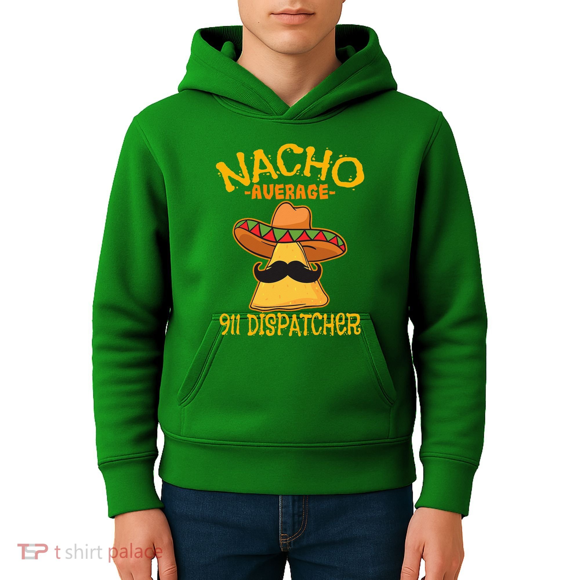 Nacho Average 911 Dispatcher Mexican Messenger Cinco De Mayo Kids Hoodie
