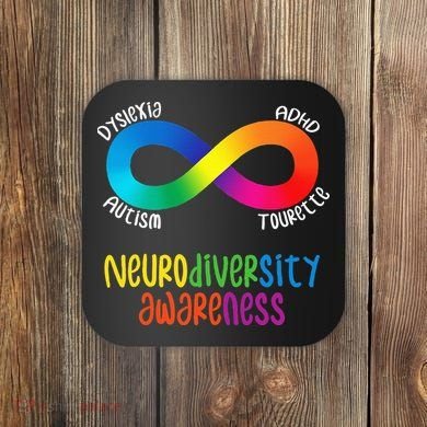 Neurodiversity Awareness ADHD Autism Dyslexia Tourette Coaster