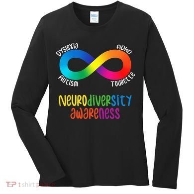 Neurodiversity Awareness ADHD Autism Dyslexia Tourette Women's Long Sleeve Shirt
