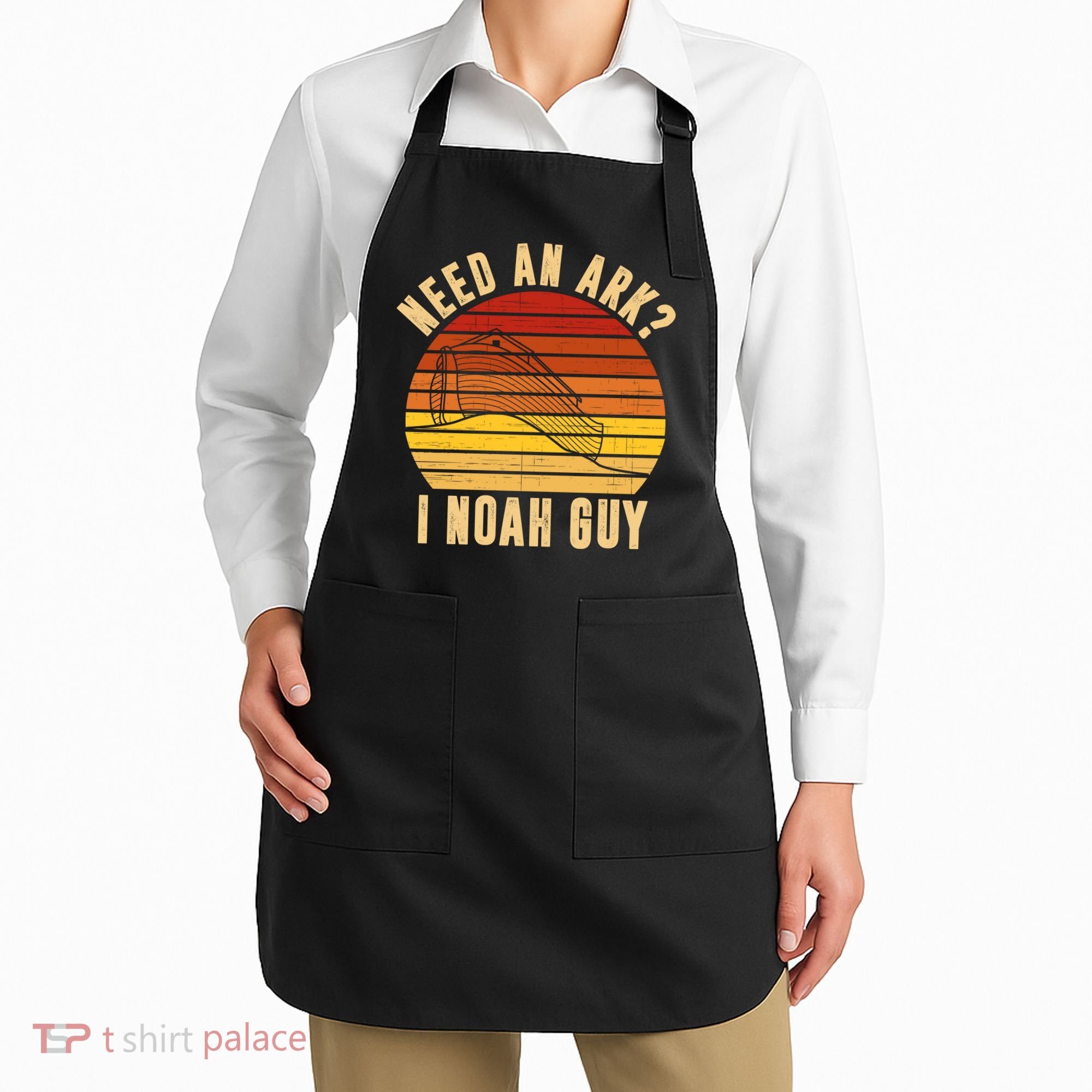 Need An Ark I Noah Guy Funny Christian Apron