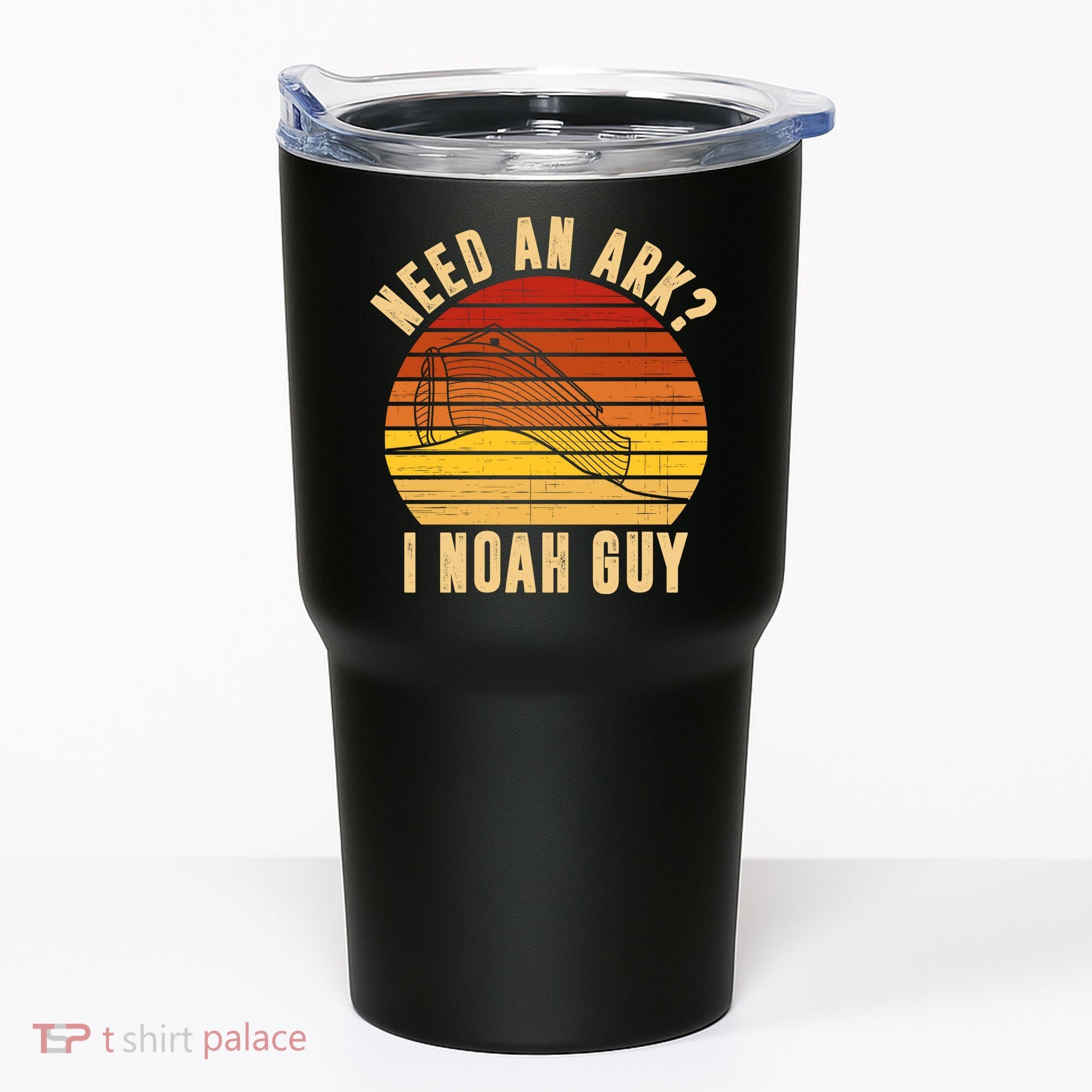 Need An Ark I Noah Guy Funny Christian Tumbler