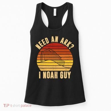 Need An Ark I Noah Guy Funny Christian Women's Tank Top