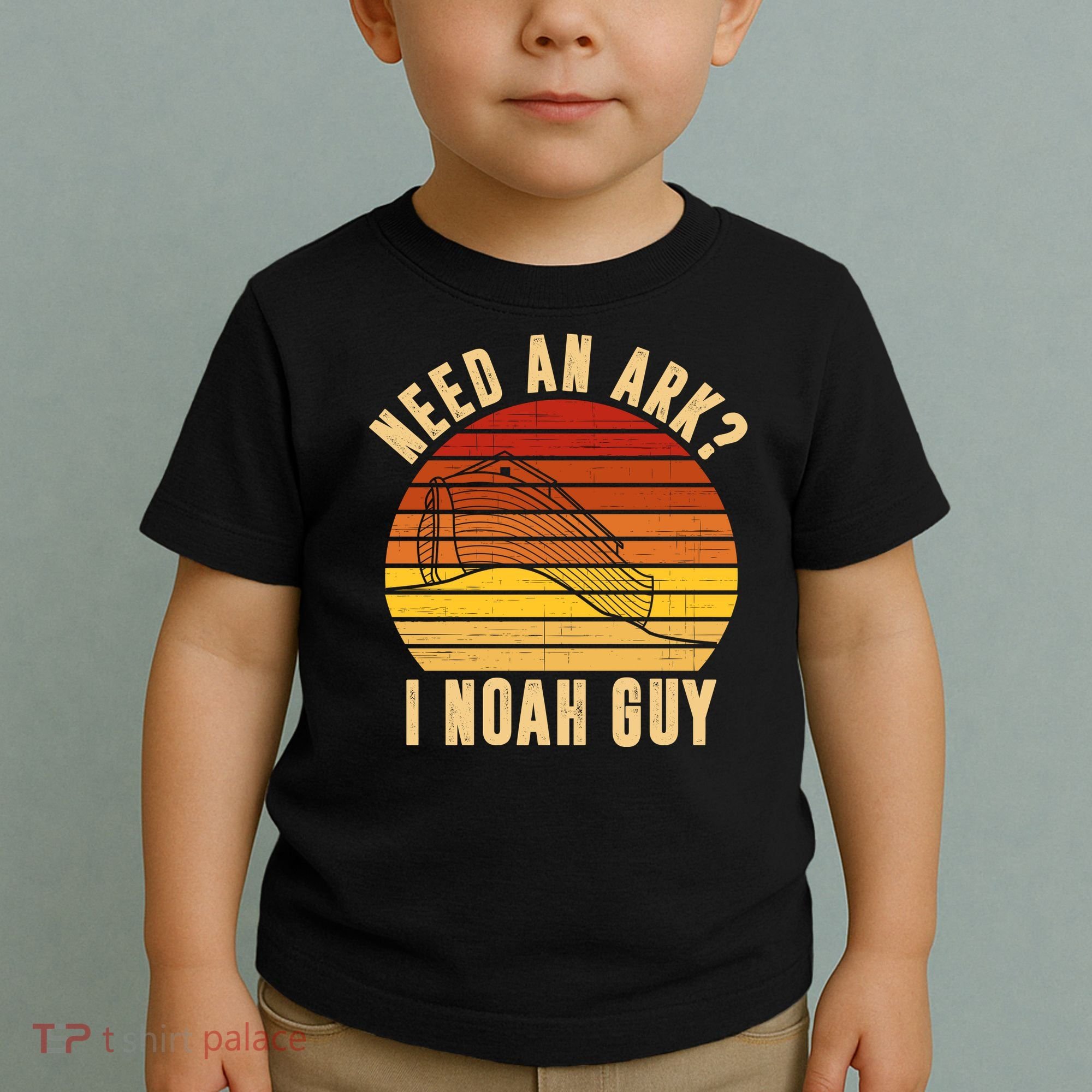 Need An Ark I Noah Guy Funny Christian Toddler T-Shirt