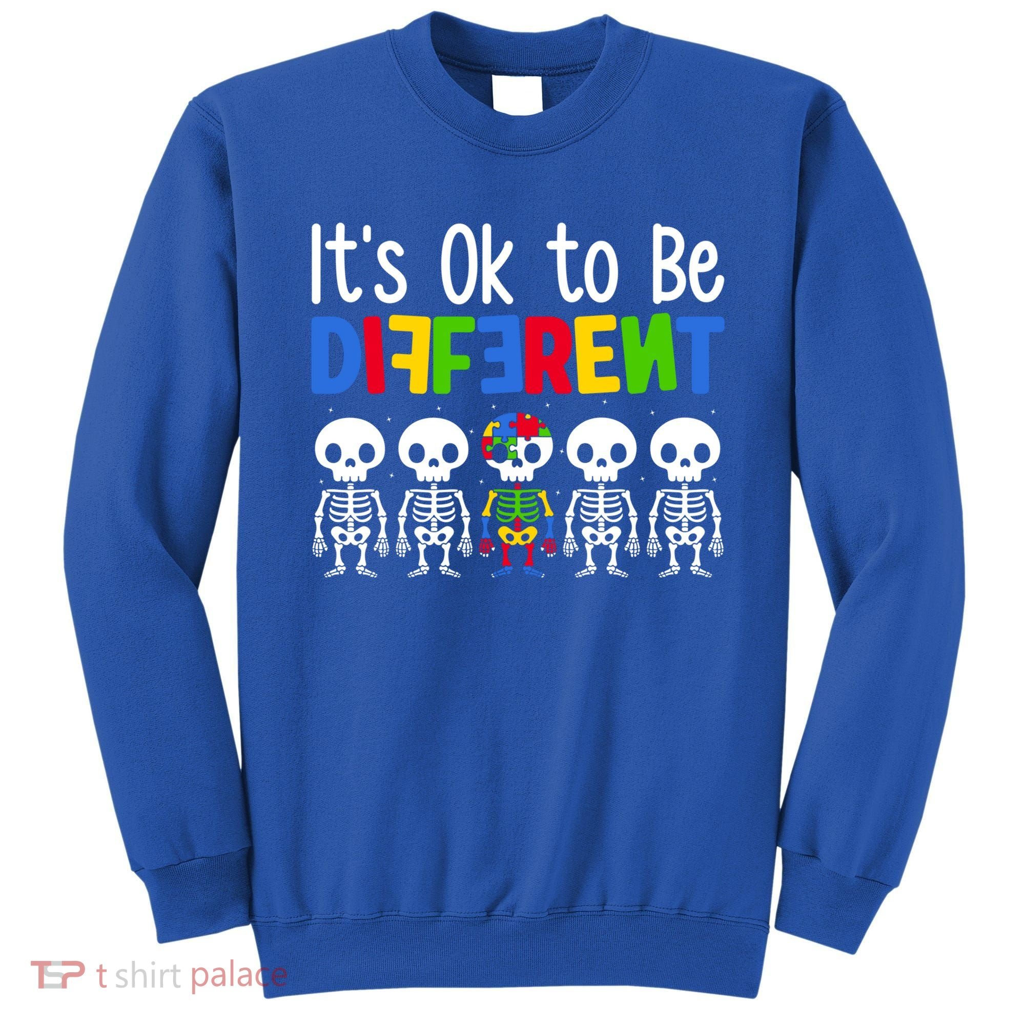 Neurodiversity Autism Awareness ItS Ok To Be Different Gift Sweatshirt