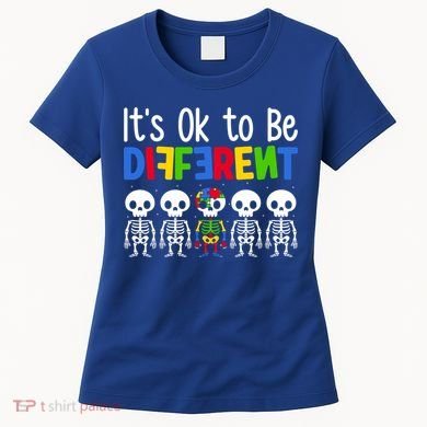 Neurodiversity Autism Awareness ItS Ok To Be Different Gift Women's T-Shirt