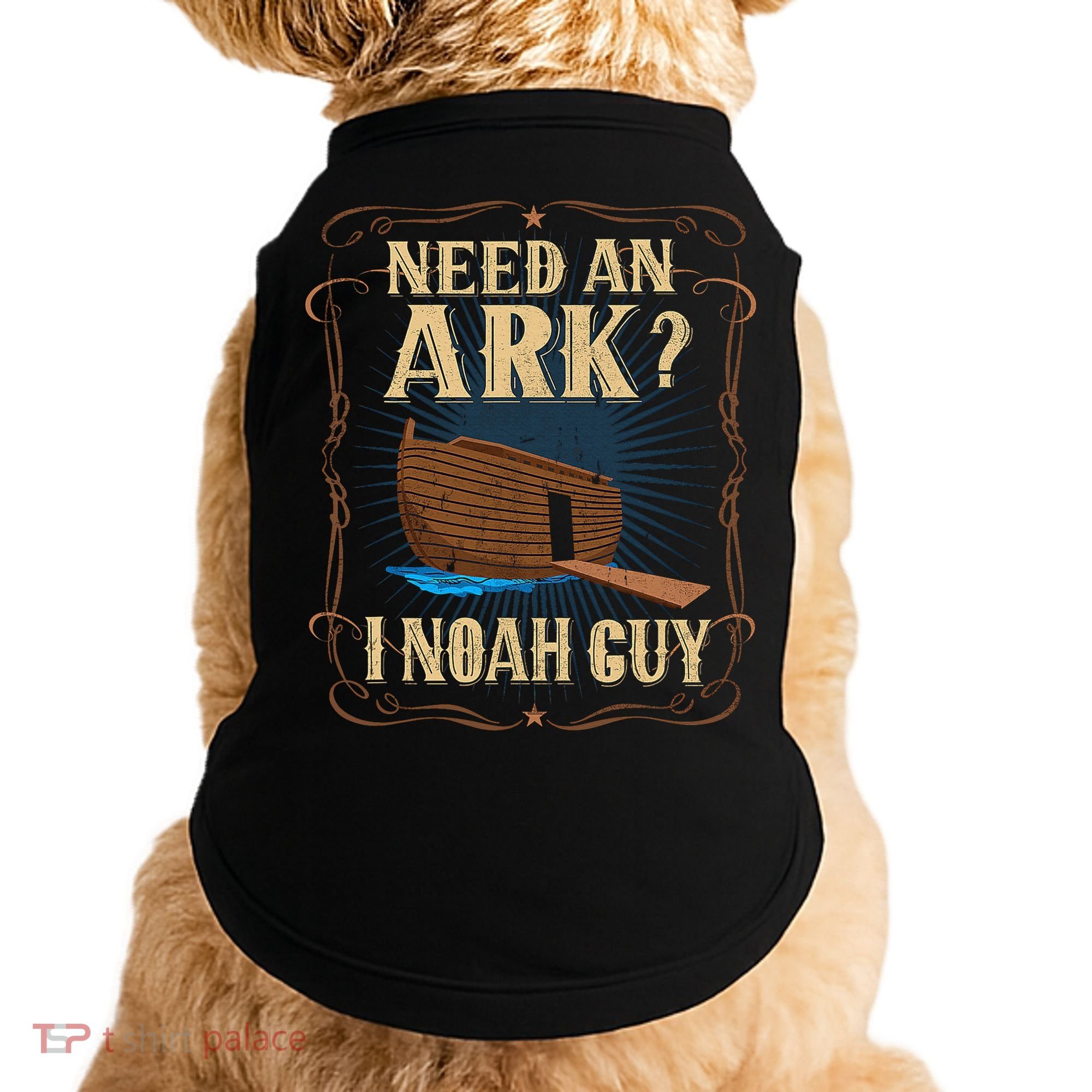 Need An Ark I Noah Guy Funny Christian Humor Bible Pun Boat  Doggie Tank