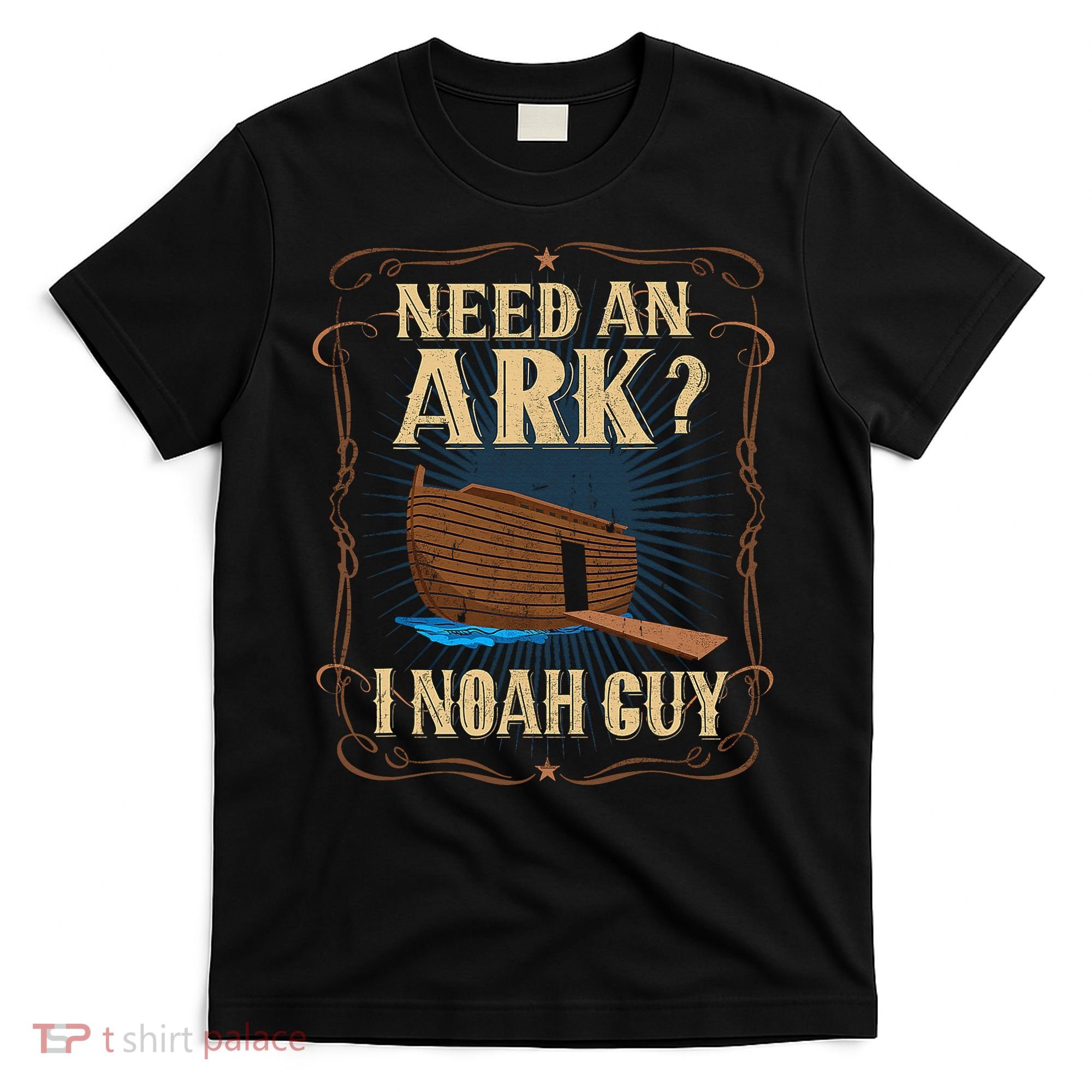 Need An Ark I Noah Guy Funny Christian Humor Bible Pun Boat  T-Shirt