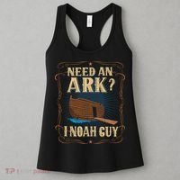 Need An Ark I Noah Guy Funny Christian Humor Bible Pun Boat  Women's Tank Top thumb 3
