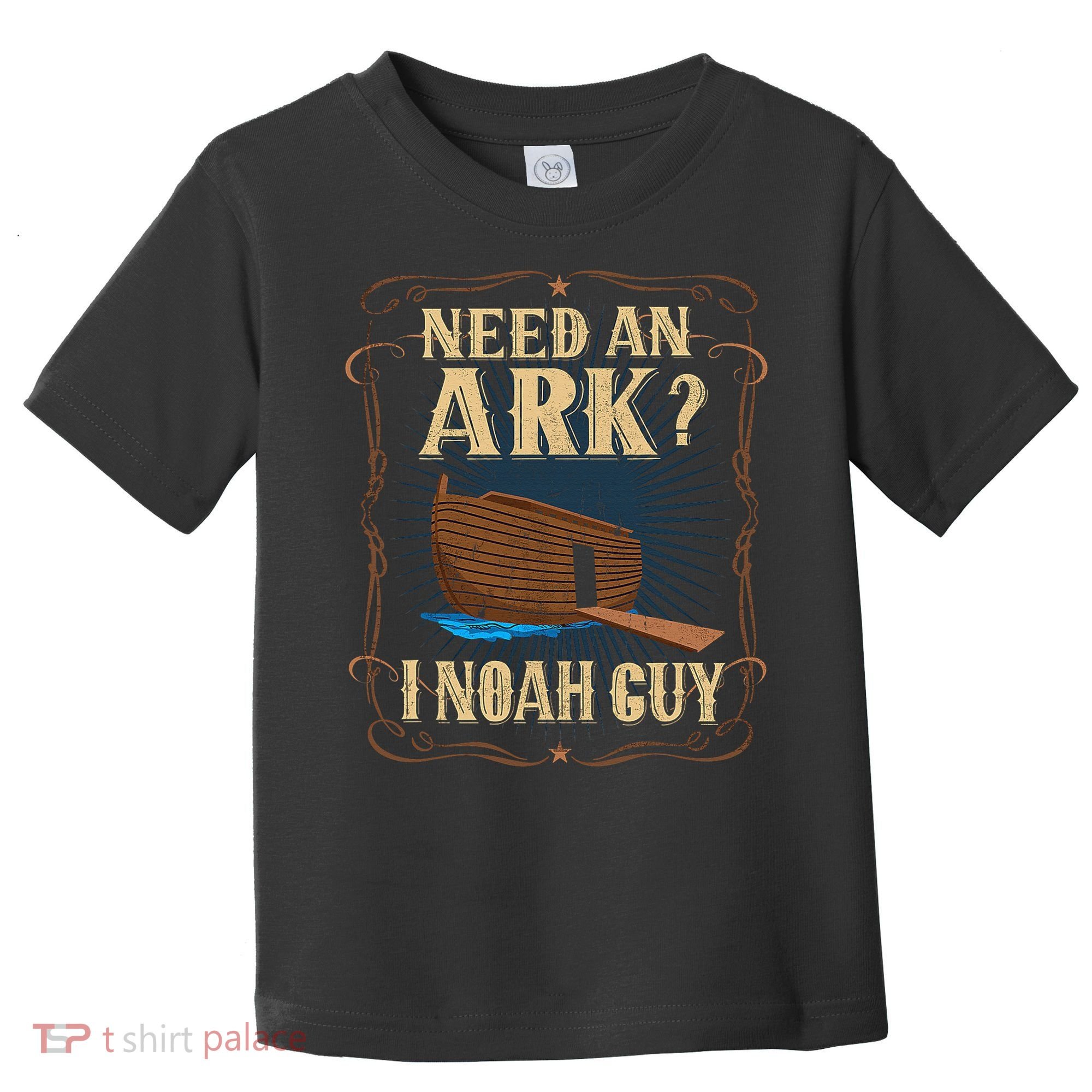 Need An Ark I Noah Guy Funny Christian Humor Bible Pun Boat  Toddler T-Shirt