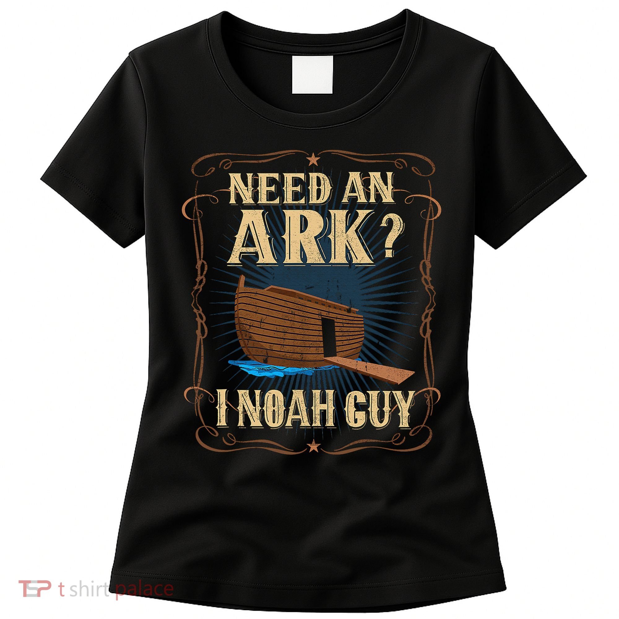 Need An Ark I Noah Guy Funny Christian Humor Bible Pun Boat  Women's T-Shirt