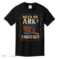 Need An Ark I Noah Guy Funny Christian Humor Bible Pun Boat  Kids T-Shirt thumb 0